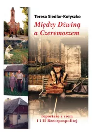 Mi�dzy D�win� a Czeremoszem
