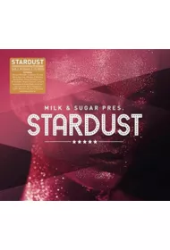 Milk & Sugar Stardust (CD)