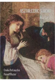 Kszta�cenie s�uchu klasa 3