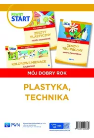Pewny start. M�j dobry rok. Plastyka, technika