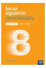 Teraz egzamin �smoklasisty. J�zyk polski. Repetytorium