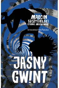 Jasny Gwint. Czarownica pitro niej. Tom 7