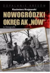 Nowogr�dzki Okr�g AK N�w w fotografii