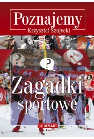 Poznajemy. Zagadki sportowe