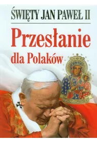 Przes�anie dla Polak�w