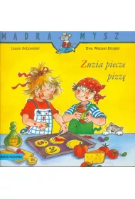 M�dra mysz - Zuzia. Zuzia piecze pizz�