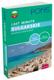 PONS Last Minute. Bu�garskie rozm�wki ze s�owniczkiem