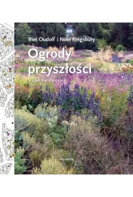 Ogrody przysz�o�ci. Czas na zmian�