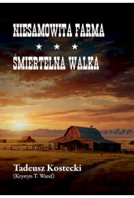 Niesamowita farma. �miertelna walka