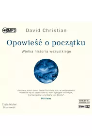 Audiobook Opowie�� o pocz�tku. Wielka historia wszystkiego CD
