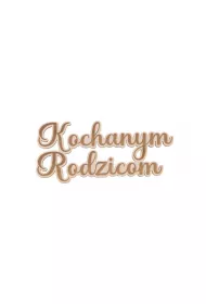 Cresco Drewniany napis - Kochanym Rodzicom bia�y 5 szt.