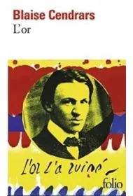 L'or. La Merveilleuse Histoire du general Johann August Suter