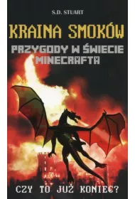 Kraina smok�w. Przygody w �wiecie Minecrafta. Tom 4