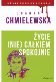 �ycie (nie) ca�kiem spokojne