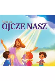 Ucz� si� ojcze nasz