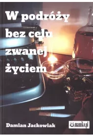 W podr�y bez celu zwanej �yciem