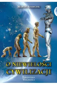 O niewieloci cywilizacji