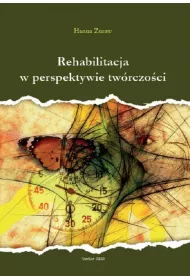 eBook Rehabilitacja w perspektywie twrczoci pdf