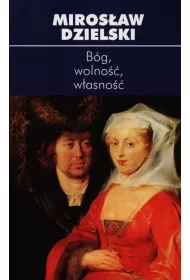 B�g, wolno��, w�asno��