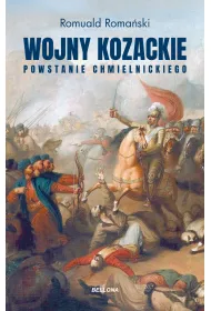 Wojny kozackie. Powstawie Chmielnickiego