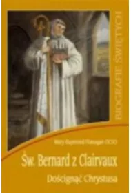 Biografie witych - w. Bernard z Clairvaux