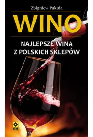 Wino. Najlepsze wina z polskich sklep�w