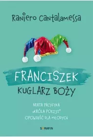 Franciszek. Kuglarz Bo�y