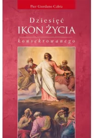Dziesi�� ikon �ycia konsekrowanego
