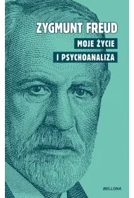 Moje �ycie i psychoanaliza
