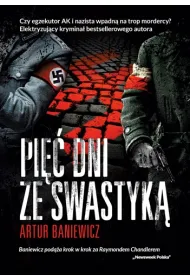 Pi�� dni ze swastyk�