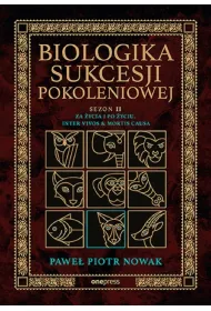 Za �ycia i po �yciu. Inter vivos & Mortis causa. Biologika Sukcesji Pokoleniowej. Sezon II