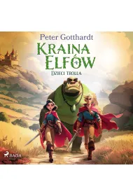 Audiobook Kraina Elf�w 4 &ndash; Dzieci trolla mp3