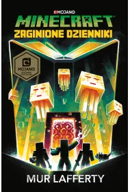 Minecraft. Zaginione dzienniki