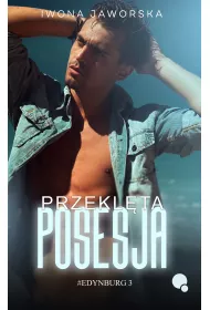 Edynburg Tom 3 Przekl�ta posesja