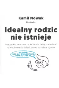 Idealny rodzic nie istnieje