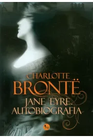 Jane Eyre. Autobiografia