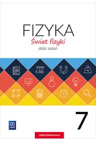wiat fizyki. Zbir zada. Klasa 7