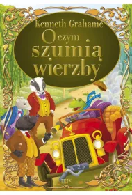 O czym szumi� wierzby