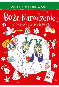 Wielkie kolorowanie. Bo�e Narodzenie w r�nych stronach �wiata