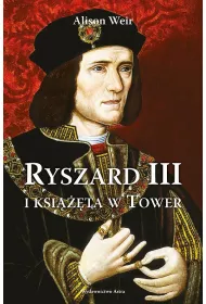 Ryszard III i ksi���ta w Tower