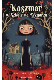 Koszmar w szkole na wzg�rzu
