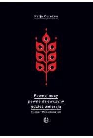 Pewnej nocy pewne dziewczyny gdzie� umieraj�