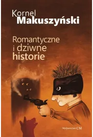 Romantyczne i dziwne historie