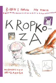 Kropkoza. Lisek i Prosiaczek z zakr�conym ogonkiem. Tom 4