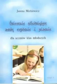 �wiczenia u�atwiaj�ce nauk� czytania i pisania dla uczni�w klas m�odszych. Zeszyt 2