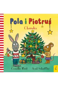Pola i Piotru�. Choinka