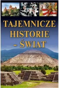 Tajemnicze historie �wiat