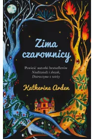 Zima czarownicy. Zimowa Trylogia. Tom 3