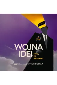 Audiobook Wojna Idei. Myl po swojemu mp3