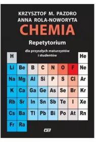 Chemia. Repetytorium dla przyszych maturzystw i studentw